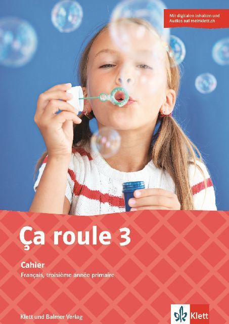 Cahier 3 ca roule 978 3 264 84600 3 klett und balmer