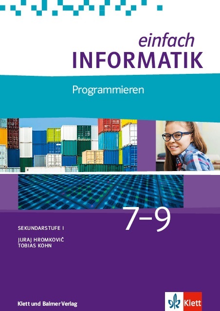 Schulbuch einfach informatik 7 9 programmieren 978 3 264 84463 4 klett und balmer
