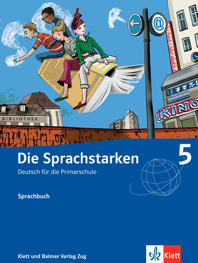 Sprachbuch die sprachstarken 5 978 3 264 83628 8 klett und balmer verlag