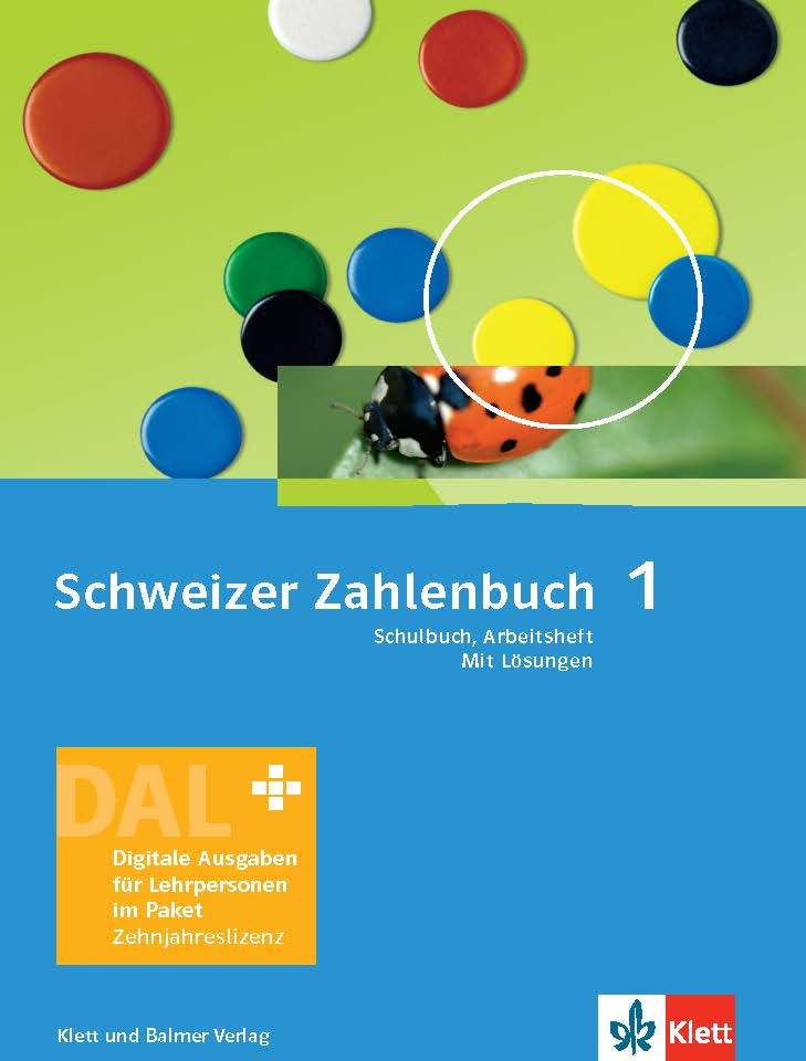 Schweizer Zahlenbuch 1 Digitale Ausgabe für Lehrpersonen im Paket 978 3 264 84705 5 klett und balmer