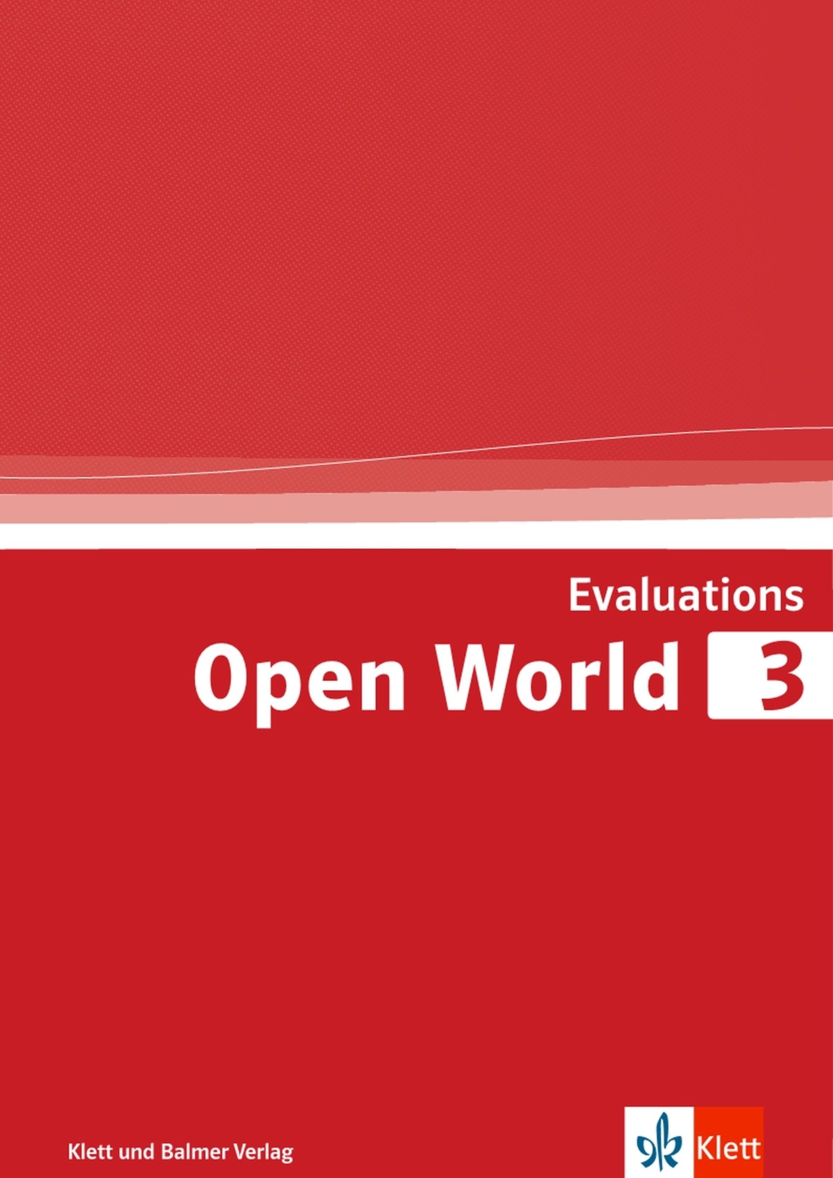Evaluations open world 3 978 3 264 84266 1 klett und balmer